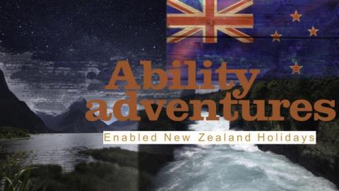 Ability Adventures | Enabled New Zealand Holidays for travellers with access requirements